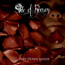 Side Of Reason : Deep Down Inside
